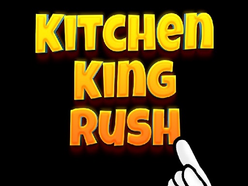 Kitchen King Rush gameplay preview
